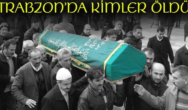 Trabzon’da 6 Kasım 2025 Vefat Listesi Paylaşıldı: İşte İsim İsim Tüm Detaylar