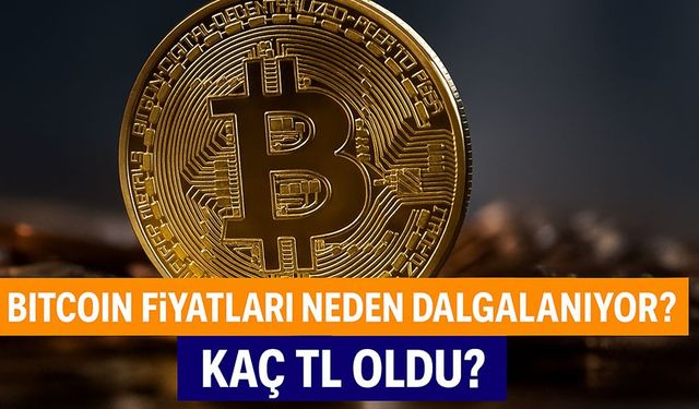 Bitcoin Fiyatları Neden Dalgalanıyor? Uzmanlar Bugünkü Seviyeyi Yorumladı