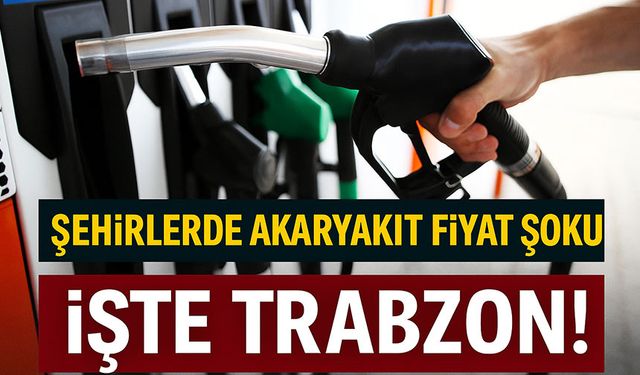 Trabzon ve Diğer Şehirlerde Akaryakıt Fiyat Şoku: Güncel Litre Fiyatları