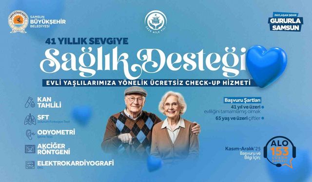 Samsun Büyükşehir'den 41 yıllık sevgiye sağlık desteği