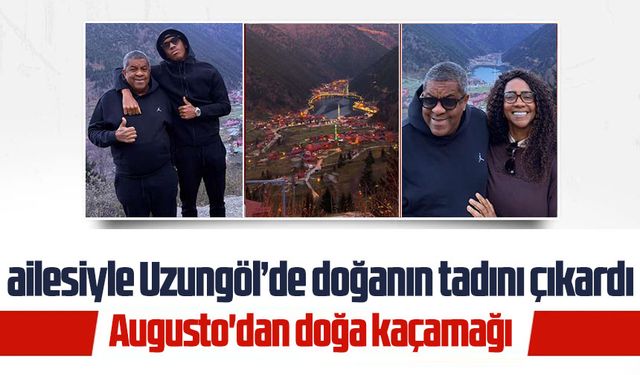 Trabzonsporlu Felipe Augusto, ailesiyle Uzungöl’de doğanın tadını çıkardı