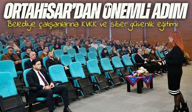 Bilgi güvenliği için dijital farkındalık semineri: Ortahisar Belediyesi’nden önemli adım