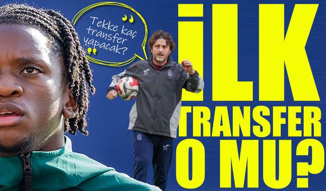 Trabzonspor’un İlk Transferi Belli Oldu mu? ;Tekke kaç transfer yapacak?