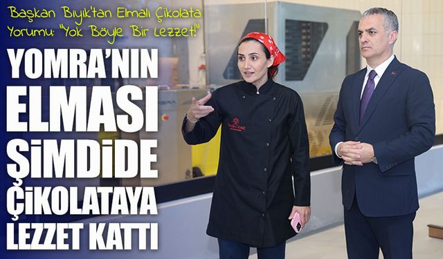Yomra Elması Çikolata Oldu: Pidenin Ardından Şimdi de Çikolata ile Buluştu