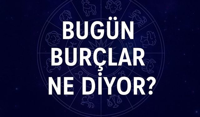Bugün Burçlar Ne Diyor? Kasım Ayı Şans mı Getirecek Aşk mı?