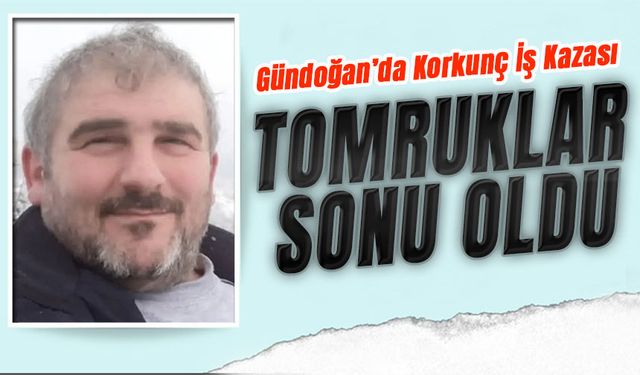 Köprübaşı’nın Gündoğan Mahallesi’nde Üzerine Tomruk Düşen Dursun Uzun Hayatını Kaybetti