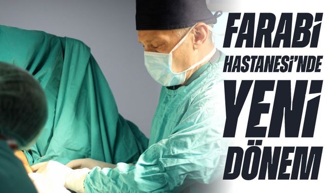 Farabi Hastanesi’nde Yeni Dönem: “Robot Geliyor, Aile Ruhu Güçleniyor!”