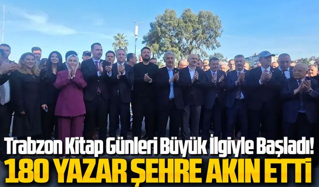 Trabzon Kitap Günleri Büyük İlgiyle Başladı! 79 Yayınevi ve 180 yazar şehre akın etti