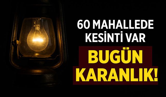 Trabzon’da Elektrikler Yok! Bugün 60 Mahallede Kesinti Var
