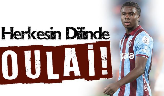 Christ Oulai Fırtınası! Trabzonspor’un Genç Yıldızı Avrupa Devlerinin Radarında
