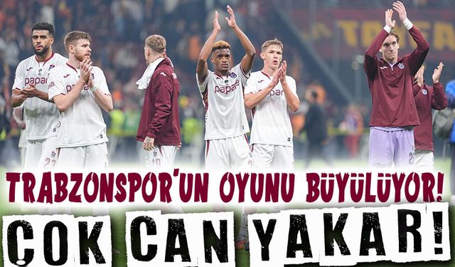 Trabzonspor’un Oyunu Büyülüyor! “Bu Trabzon Çok Can Yakar”