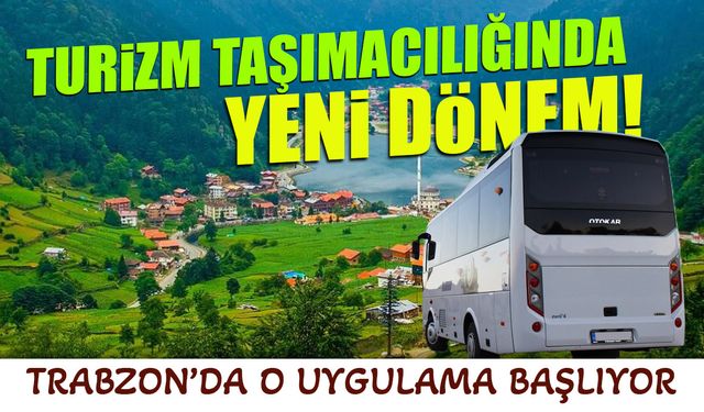 Trabzon Turizminde Plaka Düzenlemesi: Yeni Uygulama Başlıyor!
