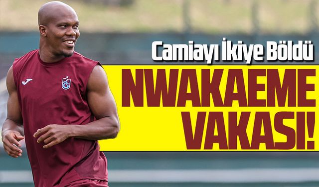 Nwakaeme Kararı Trabzonspor’da Tartışma Yarattı: “Futbol Bıraktı, Kadroda Tutmak Anlamsız”