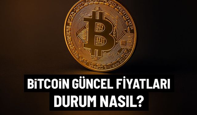 Bitcoin Güncel Fiyatları 2025: BTC Dolar ve TL’de Kaç Oldu?