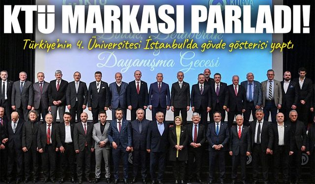 KTÜ İstanbul’da görkemli buluşma düzenledi: Mezunlar Cevahir’de bir araya geldi