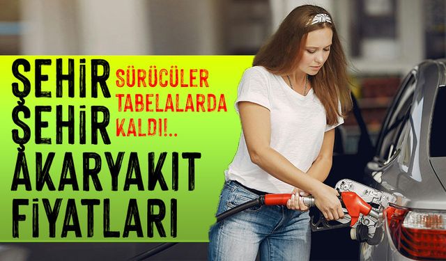 Sürücülerin Gözü Tabelalarda Akaryakıt Fiyatları Bugün Hangi Yöne Gidiyor