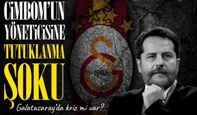 Futbolda bahis soruşturmasında şok gelişme: Galatasaray Yöneticisi Erden Timur tutuklandı!