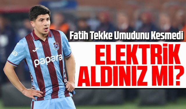 Fatih Tekke Umudunu Kesmedi: Bouchouari Yavaş Yavaş Sahneye Çıkıyor
