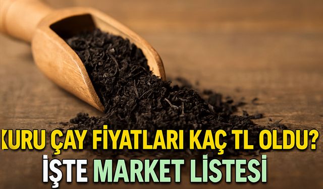 Çay Raflarında Şok Etki: Bugün Fiyatlar Gündemin Zirvesine Oturdu