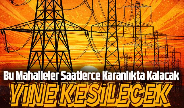 Trabzon’da Bugün Elektrik Kesintisi Alarmı: Bu Mahalleler Saatlerce Karanlıkta Kalacak