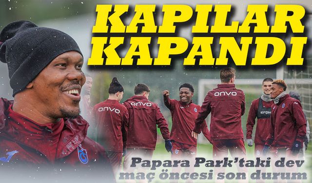 Trabzonspor Papara Park’taki dev maç öncesi son antrenmanını yaptı: Stefan Savic Kafileye Alınacak Mı?
