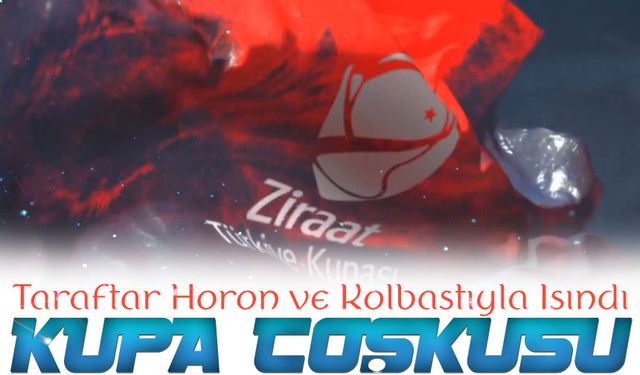 Papara Park’ta Kupa Coşkusu: Taraftar Horon ve Kolbastıyla Isındı