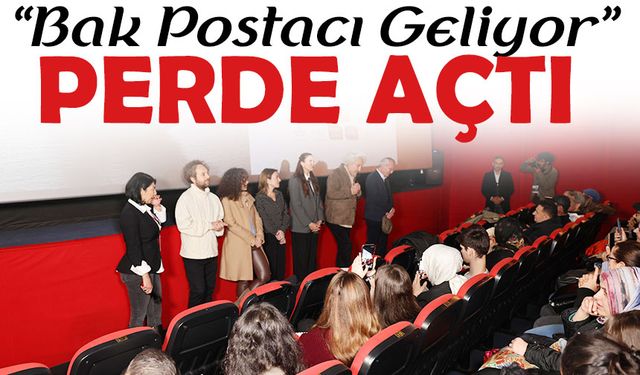 Trabzon Film Festivali “Bak Postacı Geliyor” ile Perde Açtı