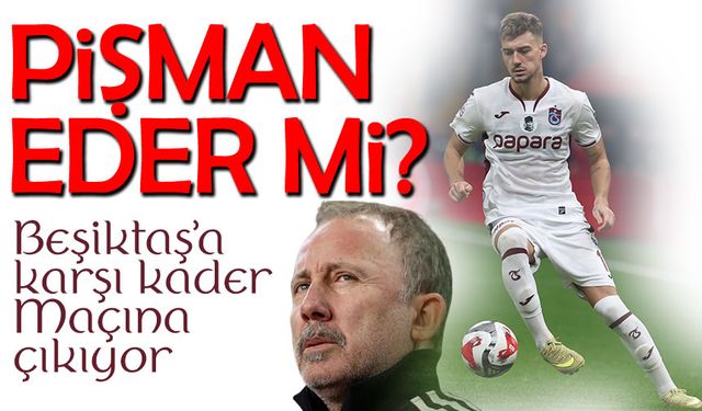 İstenmeyen adam ilan edilen Ernest Muçi, Trabzonspor formasıyla eski takımına karşı sınava hazırlanıyor