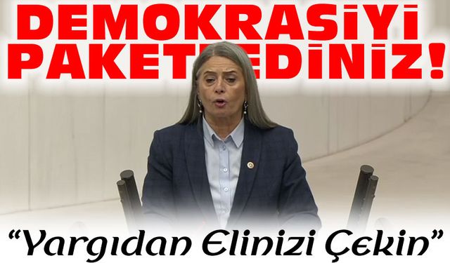 Sibel Suiçmez’ten Meclis’te Sert Çıkış: “Yargıdan Elinizi Çekin”