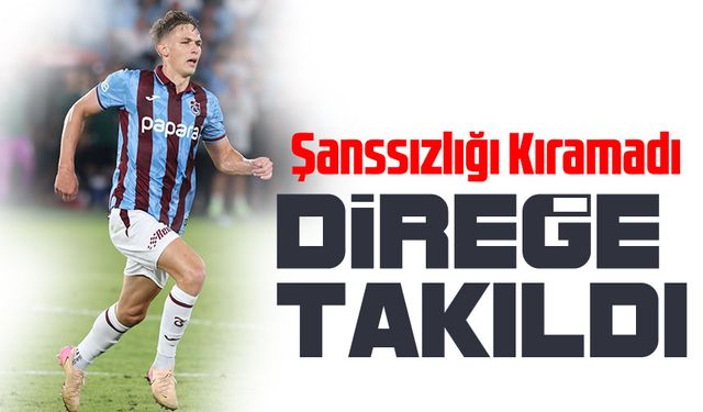 Danylo Sikan Şanssızlığı Kıramadı: Direkten Dönen Top Tribünleri Ayağa Kaldırdı