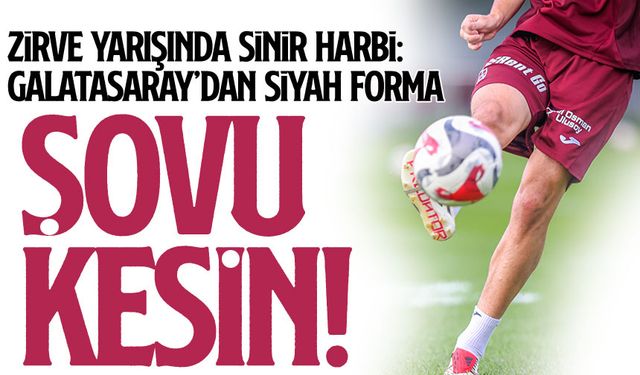 Zirve Yarışında Sinir Harbi: Galatasaray’dan Siyah Forma Hamlesi