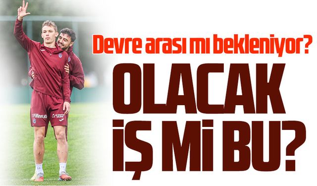 Trabzonspor’da Sikan ve Zubkov Şoku: “Devre Arasında Ayrılık Kapıda mı?”