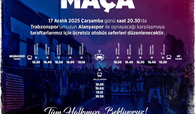 Trabzonspor–Alanyaspor Maçı İçin Ücretsiz Ulaşım Desteği