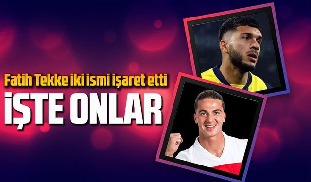 Trabzonspor’da Yerli Operasyonu, Tekke İki İsmi İşaret Etti