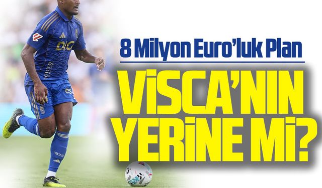 Trabzonspor’dan 8 Milyon Euro’luk Plan Visca’nın Yerine Mi?