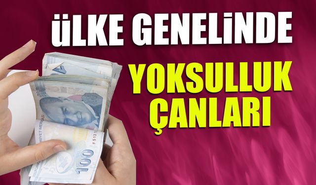 Ülke Genelinde Yoksulluk Çanları Çalıyor! Asgari Ücretli Sayısı Tavan Yaptı...
