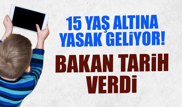 15 Yaş Altına Sosyal Medya Yasağı! Bakan Tarih Verdi...