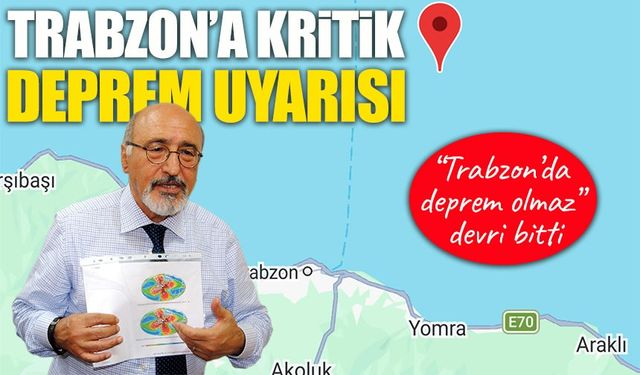 Trabzon Deprem Bölgesi Mi? Uzman İsim Artık Bitti Dedi ve Uyardı!