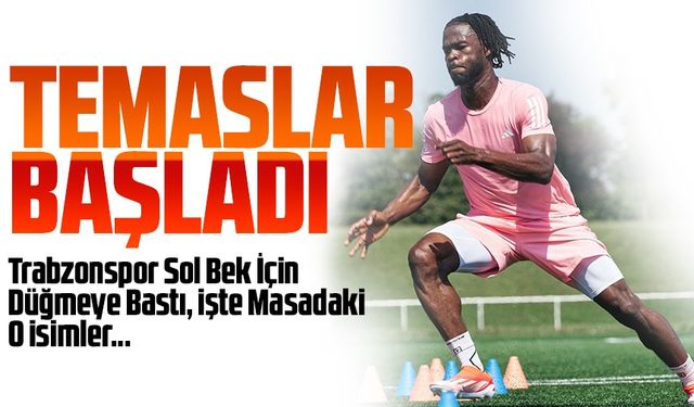 Trabzonspor Sol Bek İçin Düğmeye Bastı, Ekomie ve Bondo Masada