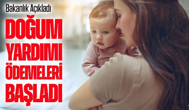 Bakanlık Açıkladı: Doğum Yardımı Ocak Ödemeleri Halkbank Hesaplarında