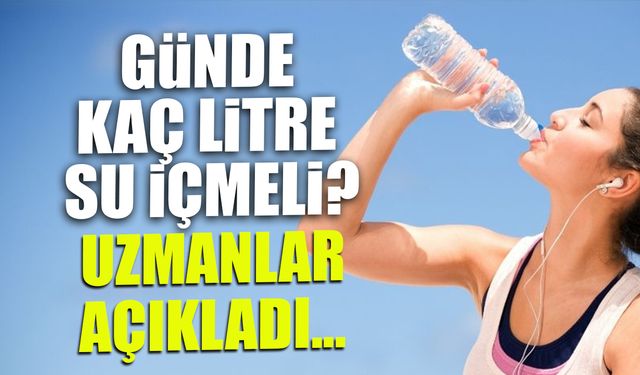 Günde Kaç Bardak Su İçmelisiniz? İşte Yaşınıza Göre İdeal Miktar!