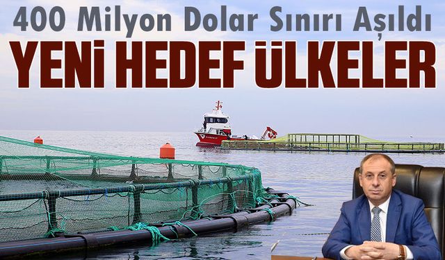 Karadeniz’den Rekor Balık İhracatı: 400 Milyon Dolar Sınırı Aşıldı