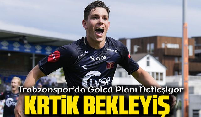 Karlsbakk Hamlesi: Trabzonspor’da Golcü Planı Netleşiyor