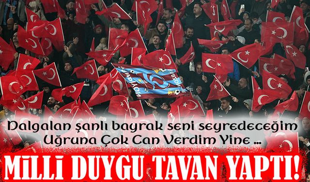 Trabzonspor taraftarları,  Türk bayrağına yönelik saldırıya tepki göstererek  anlamlı bir görsel şölene imza attı