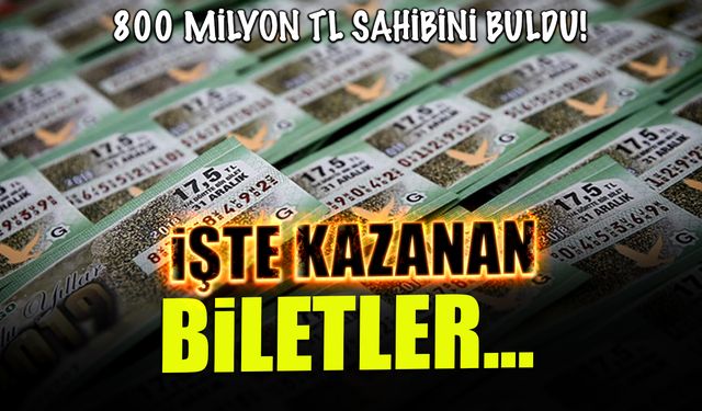 800 Milyon TL Sahibini Buldu! 2026 Milli Piyango Sıralı Tam Liste
