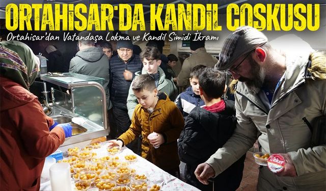 Ortahisar Belediyesi’nden Miraç Kandilinde dayanışma örneği: Vatandaşa lokma ve kandil simidi ikramı