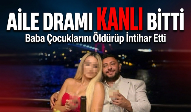Vize Danışmanı Youtuber, İki Çocuğunu Öldürüp İntihar Etti
