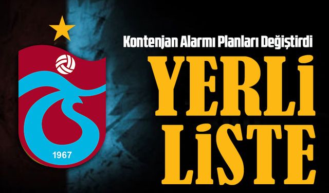 Trabzonspor’da Yerli Hamlesi! Kontenjan Alarmı Planları Değiştirdi