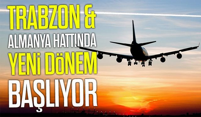 SunExpress 2026 Yazında Köln-Trabzon Direkt Uçuşlarını Başlatıyor