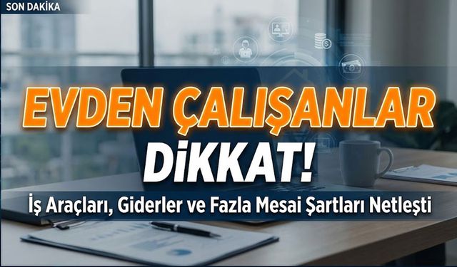 Evden Çalışanlar Dikkat: Uzaktan Çalışma Sözleşmesinde Bu Maddeler Yoksa Hak Kaybı Yaşayabilirsiniz